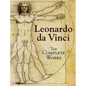 Leonardo Da Vinci: The Complete Works - Hardcover