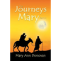 The Journeys of Mary: Part III - Paperback