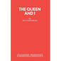 The Queen and I - Paperback