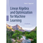 Linear Algebra and Optimization for Machine Learning: A Textbook - Hardcover