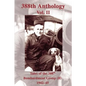 388th Anthology: Tales of the 388th Bombardment Group (H) 1942-45 - Paperback