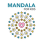 Mandala for Kids - Paperback