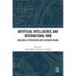 Artificial Intelligence and International HRM: Challenges, Opportunities and a Research Agenda - Paperback