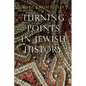 Turning Points in Jewish History - Paperback