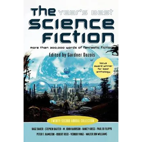 The Year's Best Science Fiction: Twenty-Second Annual Collection - Paperback