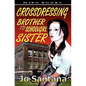 Crossdressing: Brother to Schoolgirl Sister - Paperback