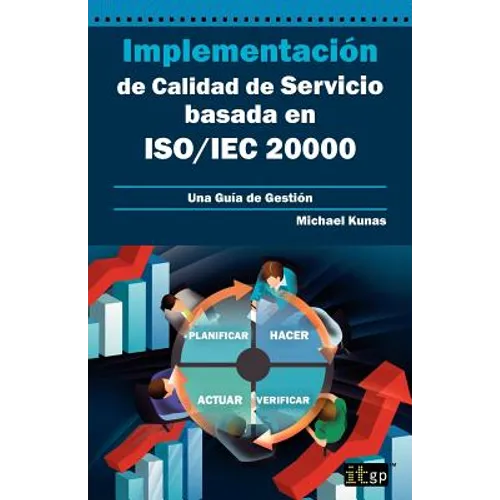 Implementación de Calidad de Servicio basado en ISO/IEC 20000 - Guía de Gestión - Paperback