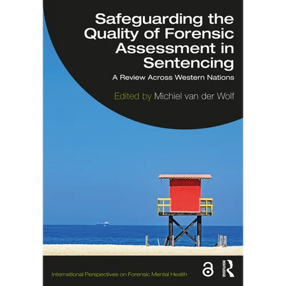 Safeguarding the Quality of Forensic Assessment in Sentencing: A Review Across Western Nations - Paperback