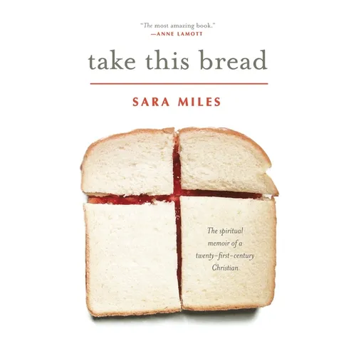 Take This Bread: A Radical Conversion - Paperback