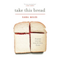 Take This Bread: A Radical Conversion - Paperback