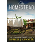 The Homestead: (The Cowan Family Saga - Book 3) - Paperback