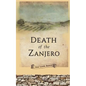 Death of the Zanjero - Paperback