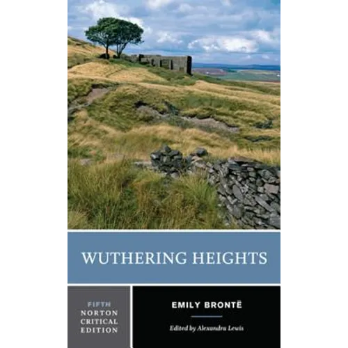 Wuthering Heights: A Norton Critical Edition - Paperback