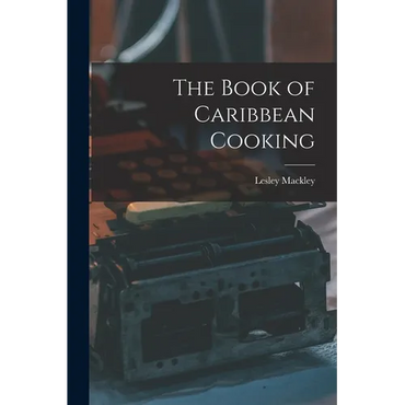 The Book of Caribbean Cooking - Paperback