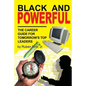 Black and Powerful: The Career Guide for Tomorrow's Top Leaders - Paperback