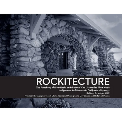 Rockitecture: A symphony of river rocks the men who listened to their music - Paperback