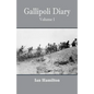 Gallipoli Diary: Volume 1 - Paperback