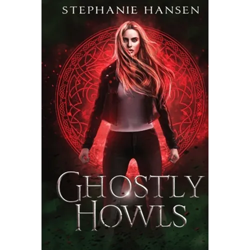 Ghostly Howls: A Paranormal Fantasy Romance - Paperback