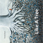 Like a Tree - Hardcover