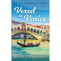 Vexed in Venice: A Lucy Tuppence Mystery - Paperback
