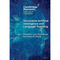 Generative Artificial Intelligence and Language Teaching - Hardcover