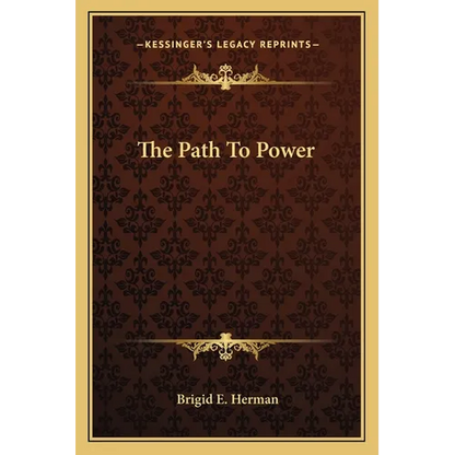 The Path To Power - Paperback
