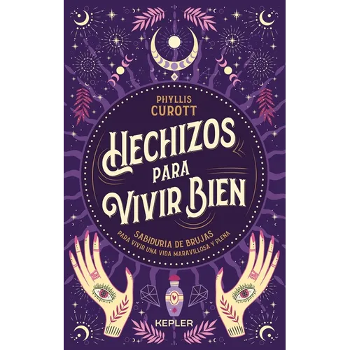 Hechizos Para Vivir Bien - Paperback