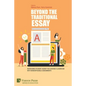 Beyond the Traditional Essay: Increasing Student Agency in a Diverse Classroom with Nondisposable Assignments - Paperback