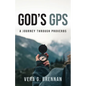 God's GPS: A Journey Through Proverbs - Paperback