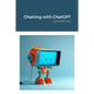 Chatting with ChatGPT: by Ermes Culos - Paperback