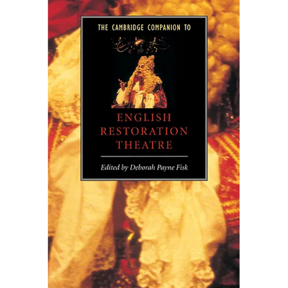 The Cambridge Companion to English Restoration Theatre - Paperback