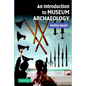 An Intro to Museum Archaeology - Paperback