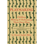 Playmaking: Children Writing & Performing Their Own Plays - Paperback