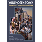 Wide-Open Town: Kansas City in the Pendergast Era - Paperback