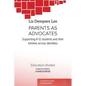 Parents as Advocates: Supporting K-12 Students and their Families Across Identities - Paperback