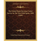 The United States Revenue Cutter Service In The War With Spain, 1898 (1899) - Paperback