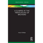 A Glimpse at the Travelogues of Baghdad - Hardcover