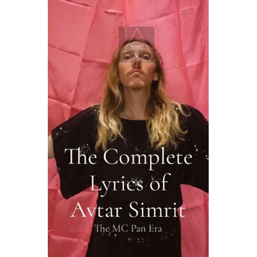 The Complete Lyrics of Avtar Simrit: The MC Pan Era - Paperback