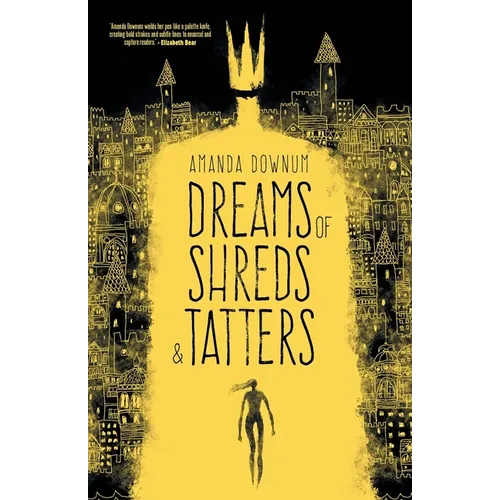 Dreams of Shreds and Tatters - Paperback