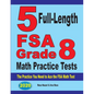 5 Full-Length FSA Grade 8 Math Practice Tests: The Practice You Need to Ace the FSA Math Test - Paperback