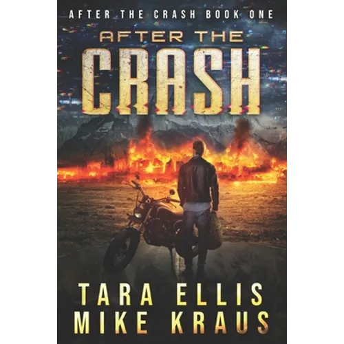 After the Crash: After the Crash Book 1 - Paperback
