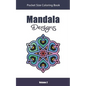 Mandala Designs Pocket Size Coloring Book: Relaxing Stress Relief Mandalas to Color in Easy on the Go Travel Size - Volume 2 - Paperback