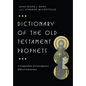Dictionary of the Old Testament: Prophets - Hardcover