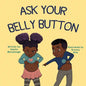 Ask Your Belly Button - Paperback