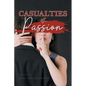 Casualties of Passion - Paperback