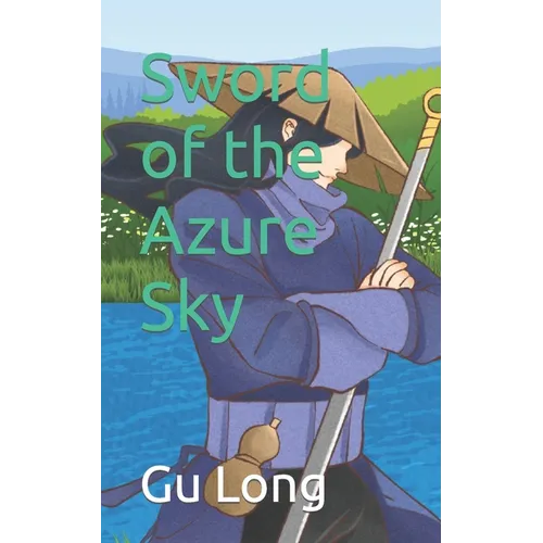 Sword of the Azure Sky - Paperback
