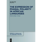 The Expression of Phasal Polarity in African Languages - Paperback