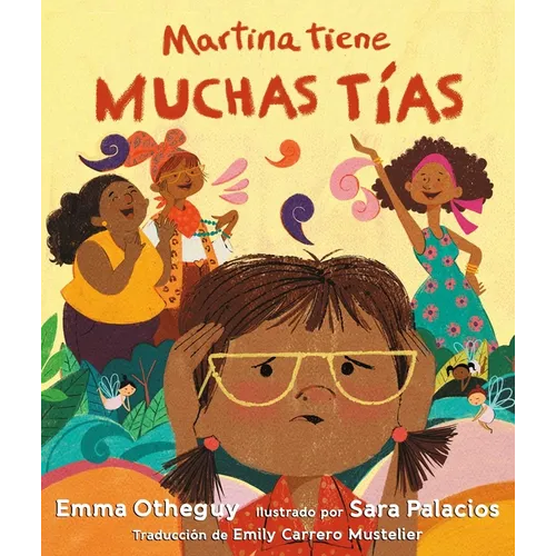 Martina Tiene Muchas Tías (Martina Has Too Many Tías) - Hardcover