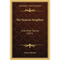 The Nearest Neighbor: And Other Stories (1875) - Paperback