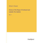 History of the Reign of Ferdinand and Isabella The Catholic: Vol. 1 - Paperback